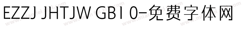 EZZJ JHTJW GB1 0字体转换